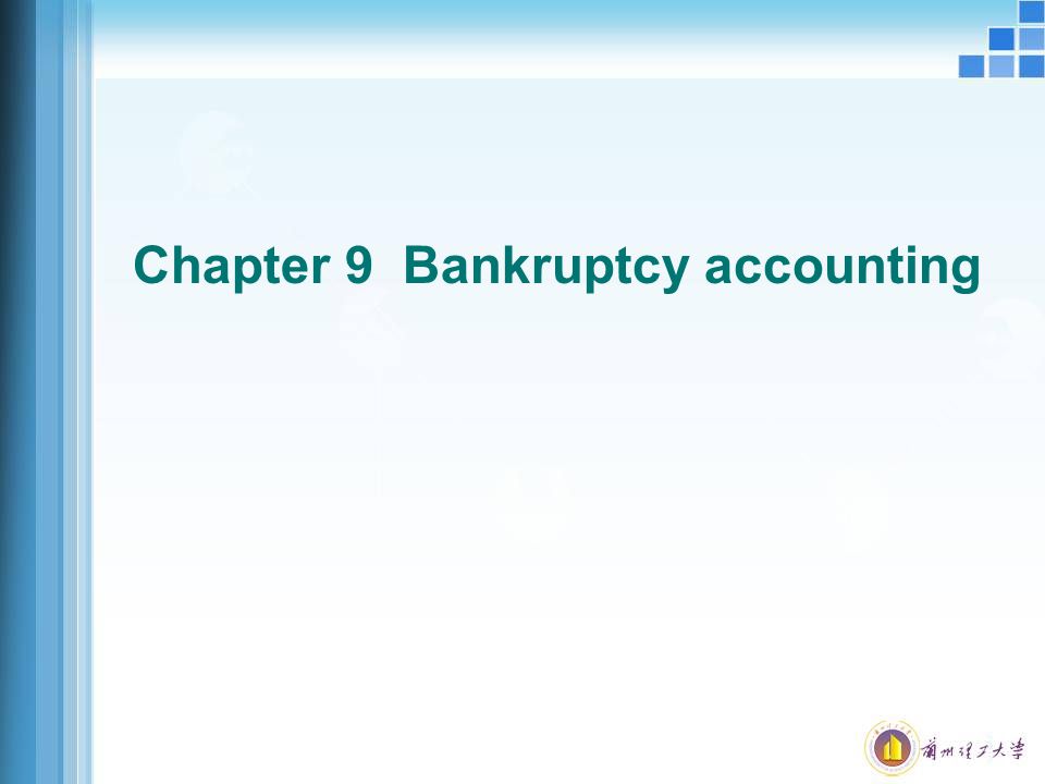 Chapter 9 Bankruptcy accounting