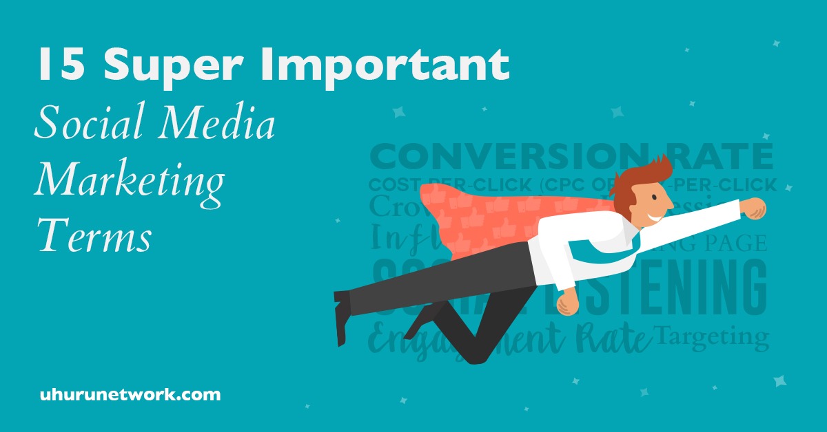 15 Super Important Social Media Marketing Terms