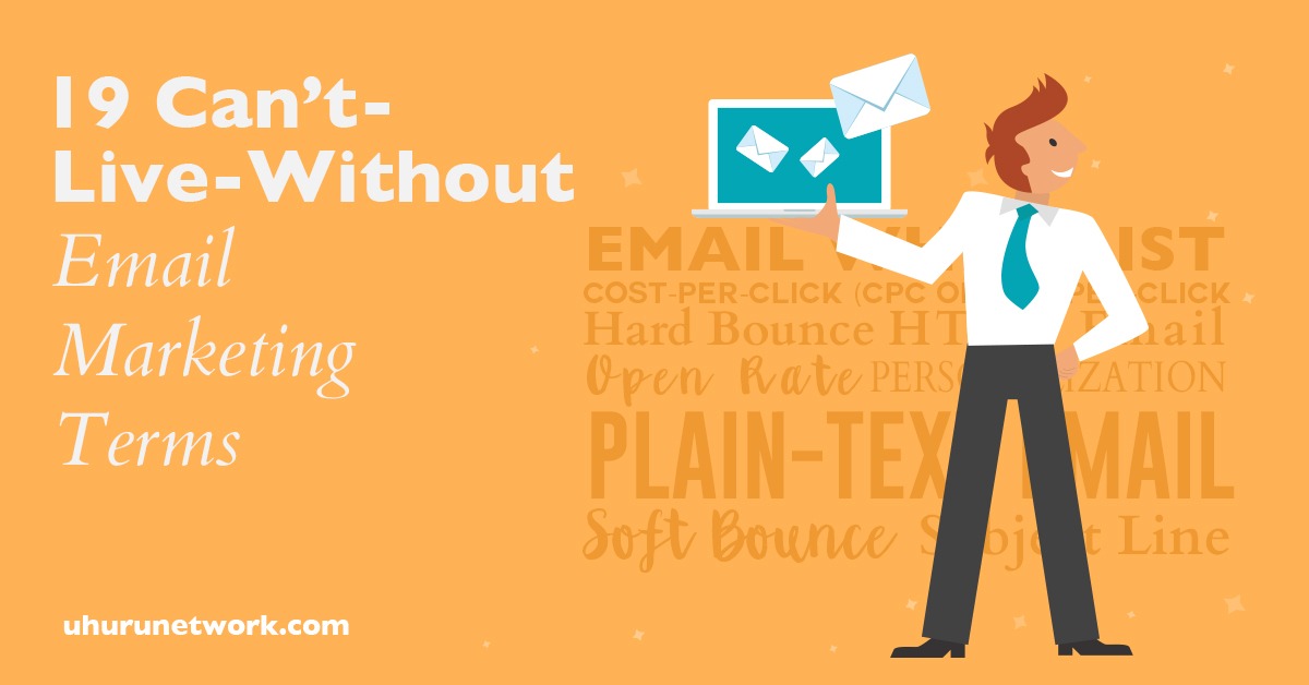 19 Cant Live Without Email Marketing Terms digital marketing terms